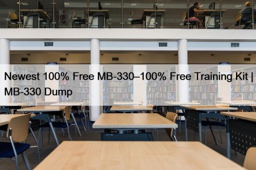 Newest 100% Free MB-330–100% Free Training Kit | ...